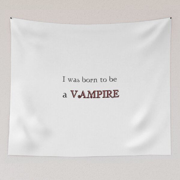 Item preview, I was born to be a Vampire - Twilight Saga - Breaking Dawn Part 2 designed and sold by sofiascgs.