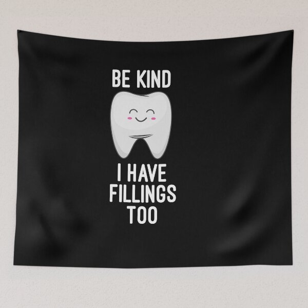 Item preview, Dental Hygienist, Be Kind I Have Fillings too dental life, Dental Assistant , Graduation Gift, Dental Hygienist Gift, RDH Gift, Dentist designed and sold by Chamssou.