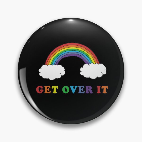 Item preview, Get Over it, Rainbow  designed and sold by iamhewho.