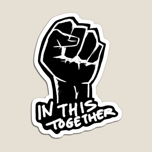 In This Together Magnet