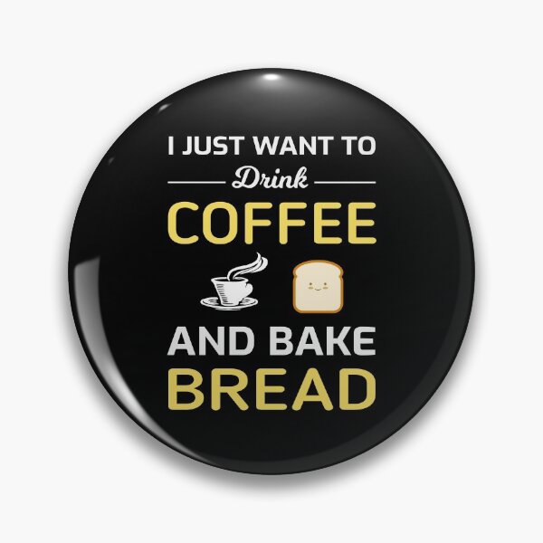 Item preview, Bread Making Baking Mom Baker Dad Coffee Lovers Gift designed and sold by TastefulTees.