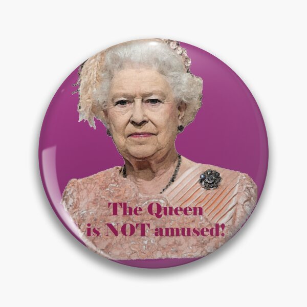 Item preview, Queen Elizabeth is NOT Amused designed and sold by Havocgirl.