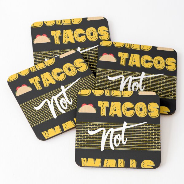 Item preview, Build Tacos Not Walls Mexican Food Anti Border design designed and sold by Lisbob.