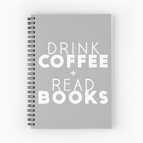 Item preview, Drink Coffee + Read Books (Grey) designed and sold by MarniReads.
