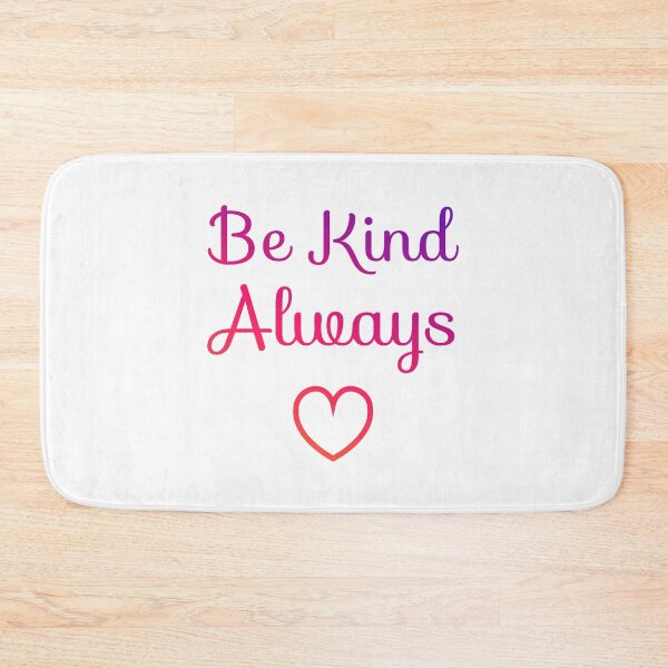 Item preview, Be Kind Always designed and sold by KunKhalil.