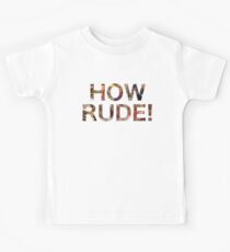 How Rude! Kids Tee
