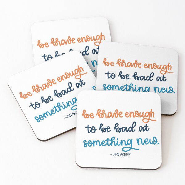 Item preview, Be brave enough to be bad at something new. designed and sold by tessaperry.