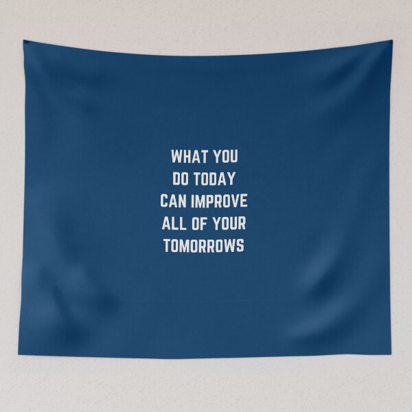Item preview, WHAT YOU DO TODAY - best motivational quotes designed and sold by Inspirationmotivation.