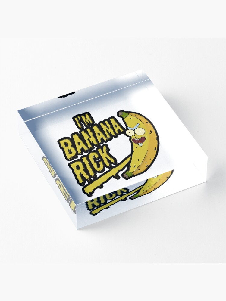 Alternate view of I'm Banana Rick! Acrylic Block