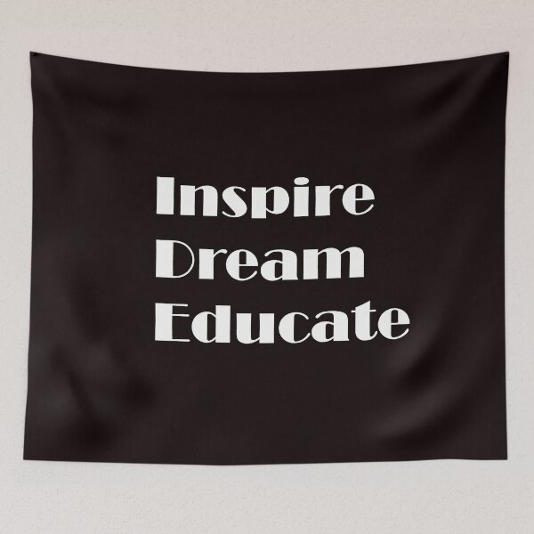 Item preview, Inspire. Dream. Educate.  designed and sold by ThingsByJoy.