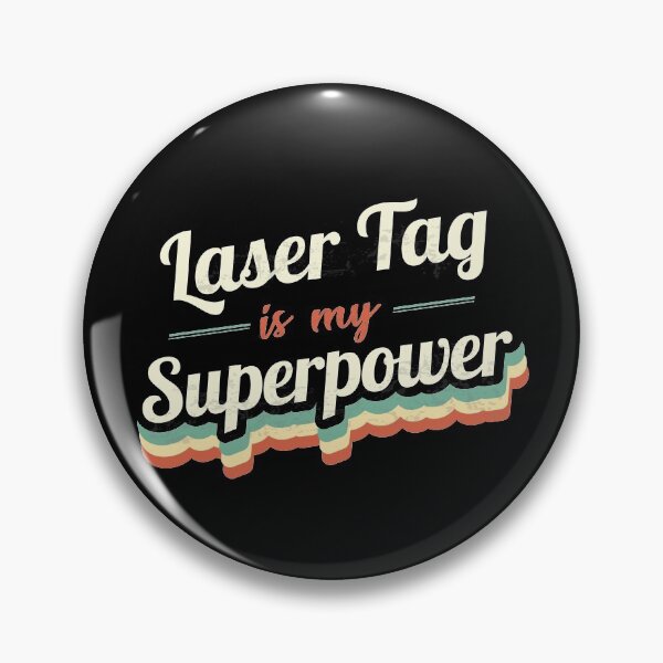 Item preview, Laser Tag is my Superpower  designed and sold by Custom365.