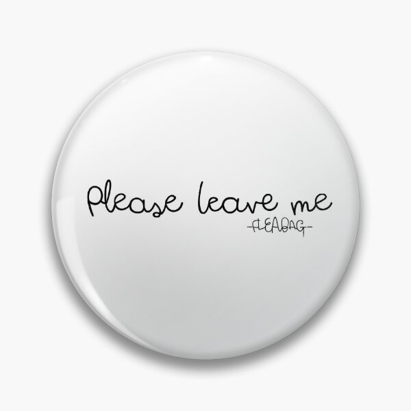 Item preview, Fleabag Quote 11 designed and sold by holbytv.