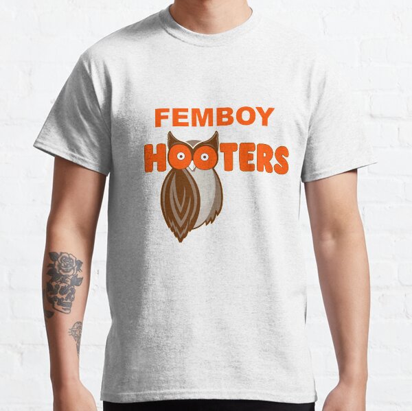Femboy Hooters Classic T-Shirt