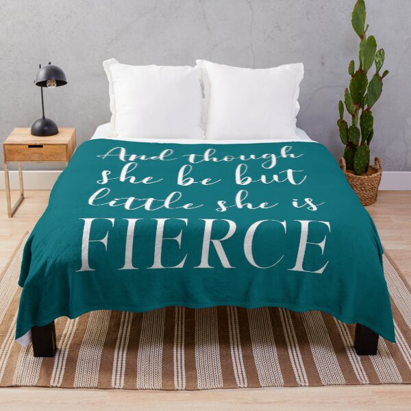 Item preview, And though she be but little, she is fierce (Shakespeare, A Midsummer Night's Dream) Inspirational Typography in White on Teal designed and sold by kierkegaard.
