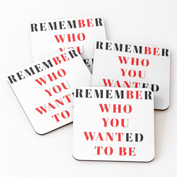 Item preview, REMEMBER WHO YOU WANTED TO BE designed and sold by MotivationMafia.