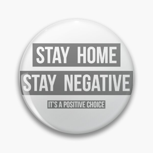 Item preview, Stay Home Stay Negative designed and sold by AndrewY.