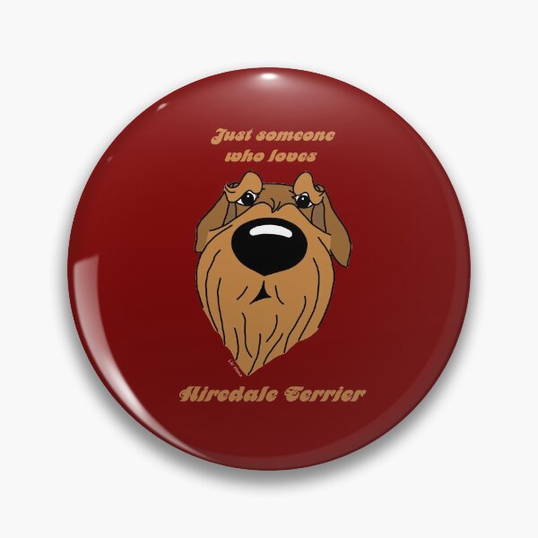 Item preview, Someone who loves Airedale Terrier designed and sold by LivHana.