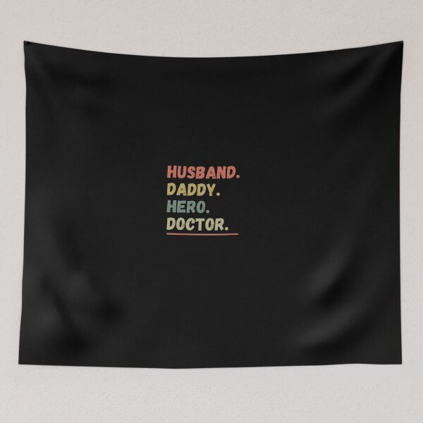 Item preview, Husband Daddy Hero Doctor - Funny Daddy Joke Saying Design For Dads Husband designed and sold by GhaliSmith.