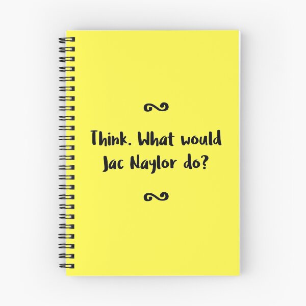Item preview, Think. What Would Jac Naylor do? designed and sold by holbytv.