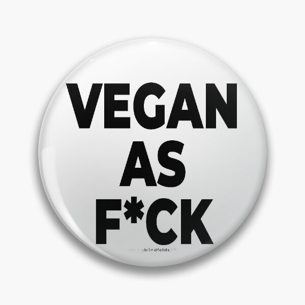 Item preview, vegan as f*ck - vegan activist graphics (110 v2) designed and sold by blindfoldsoff.