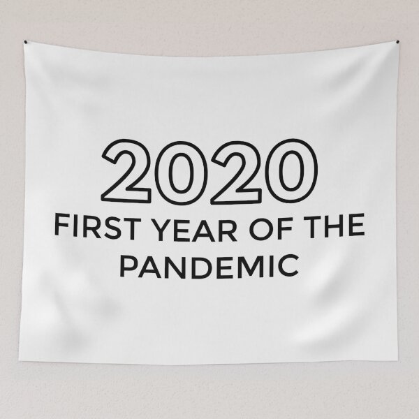 Item preview, 2020 First Year of the Pandemic - Pessimistic (Black Letters) designed and sold by AmpersandCuster.