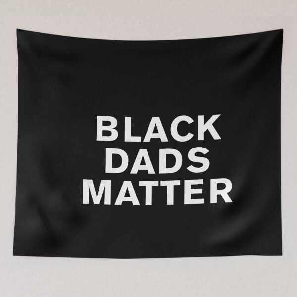 Item preview, Black Dads Matter designed and sold by BohemianAtlas.