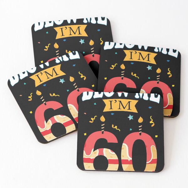 Item preview, Blow Me I'm 60 Funny Birthday Gift For Rude Dads design designed and sold by Lisbob.