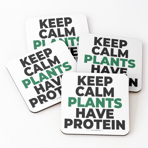 Item preview, keep calm plants have protein - vegan activist graphics (120 v2) designed and sold by blindfoldsoff.