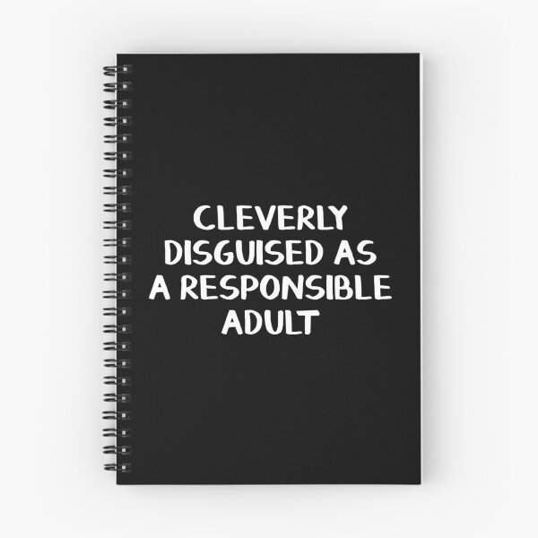 Item preview, Cleverly disguised as a responsible adult designed and sold by allthetees.