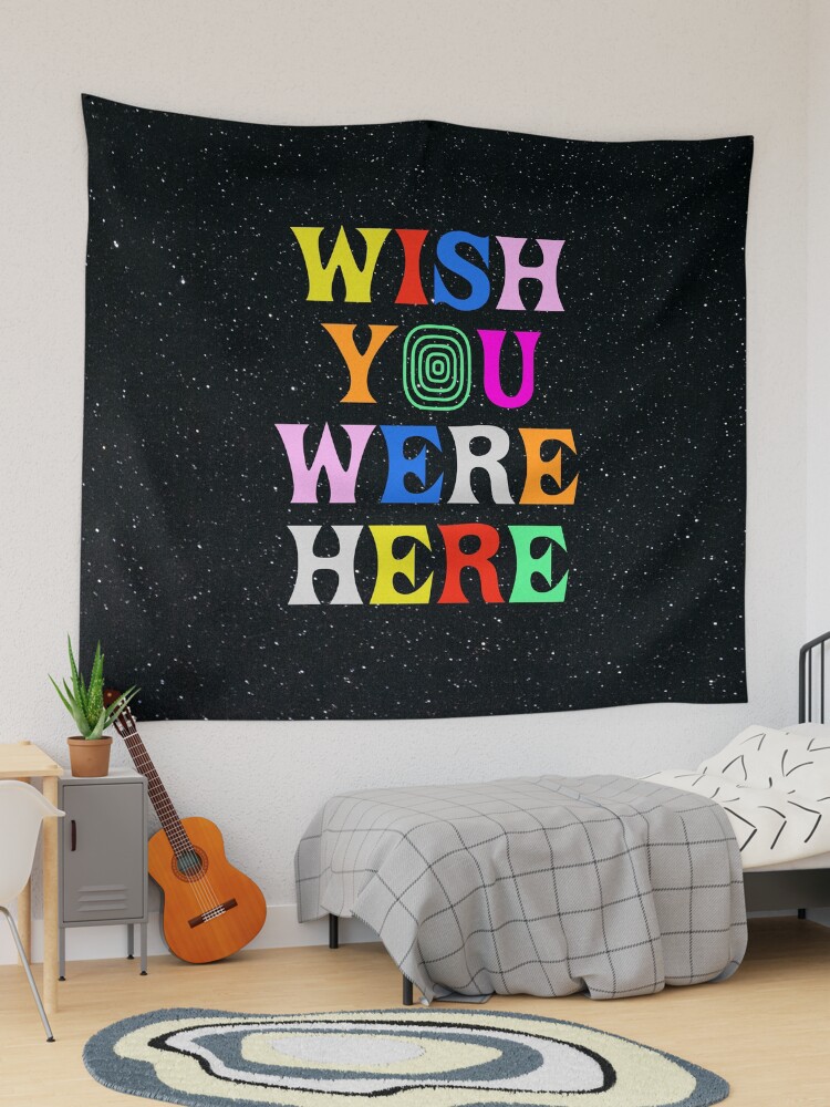 Wish You Were Here Tapestry for Sale by karanwashere Redbubble