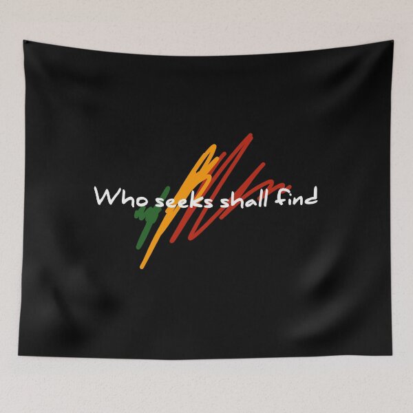 Item preview, Who seeks shall find designed and sold by TopDesignArt.