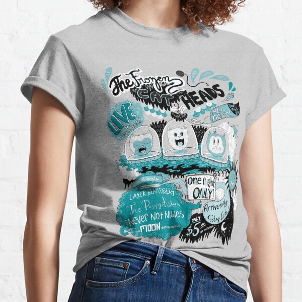 THE FROZEN CAT HEADS - LIVE! Classic T-Shirt