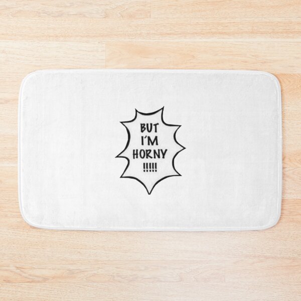 Item preview, but I'm Horny!!!!! designed and sold by Danknesshazard.