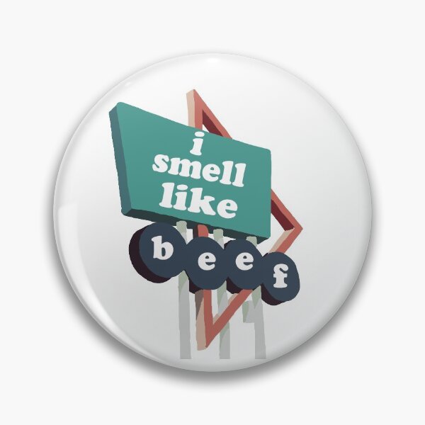 Item preview, I Smell Like Beef designed and sold by campbellmary4.