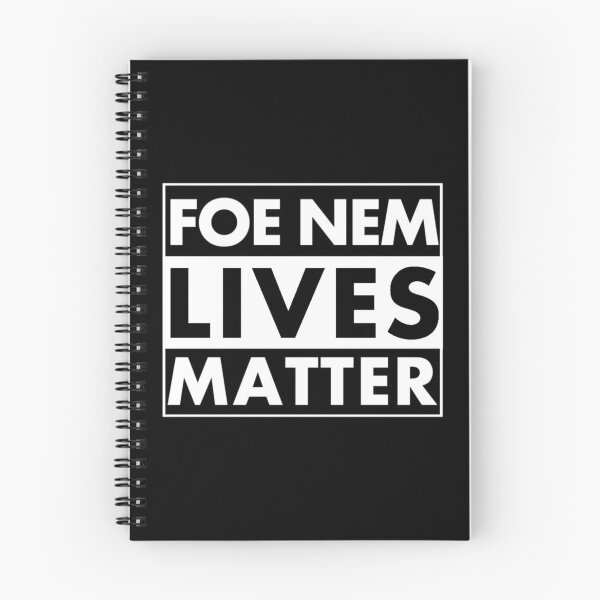 Item preview, Foe Nem Lives Matter designed and sold by DIRTYDUNNZ.
