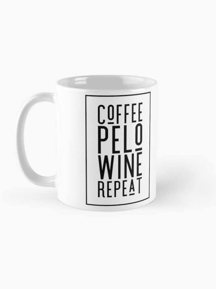 "Coffee, Pelo, Wine, Repeat Peloton gifts Peloton Fans" Coffee Mug