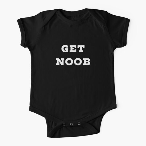 Roblox I Am Not A Noob Baby One Piece By Superdad 888 Redbubble - get noob shirt roblox