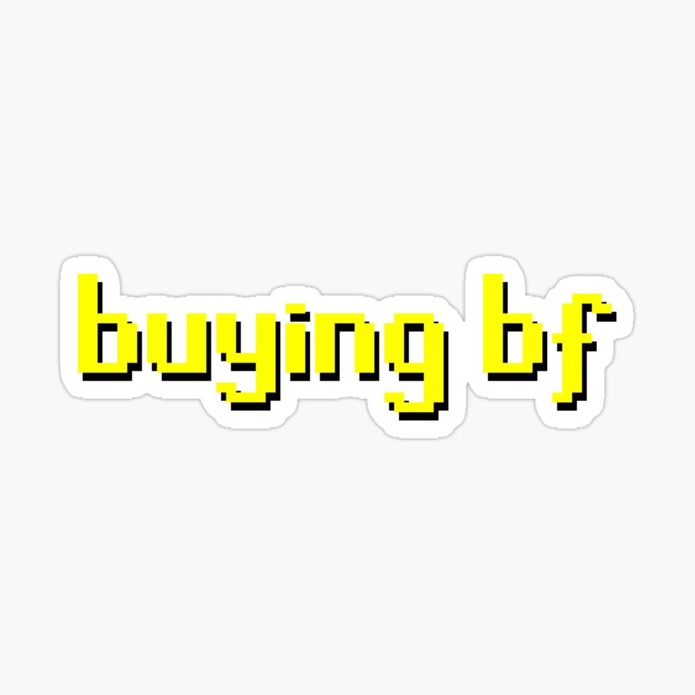 buying bf