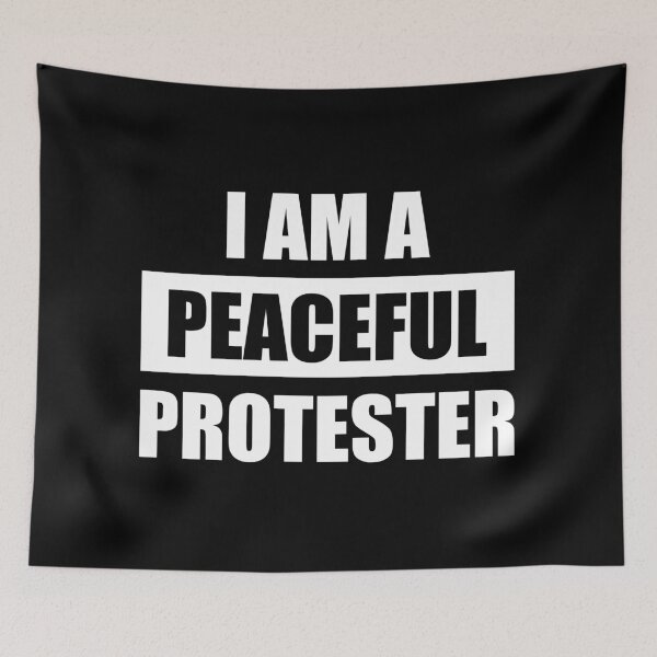 Item preview, I Am A Peaceful Protester designed and sold by Texterns.