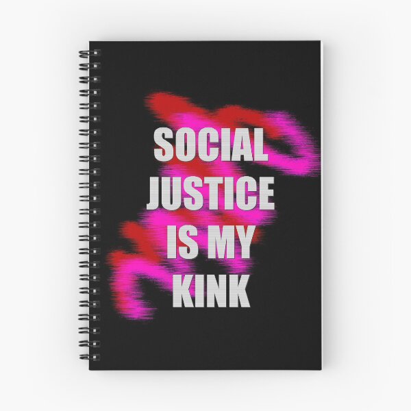 Item preview, Social Justice Is My Kink designed and sold by MoMoJaJa.