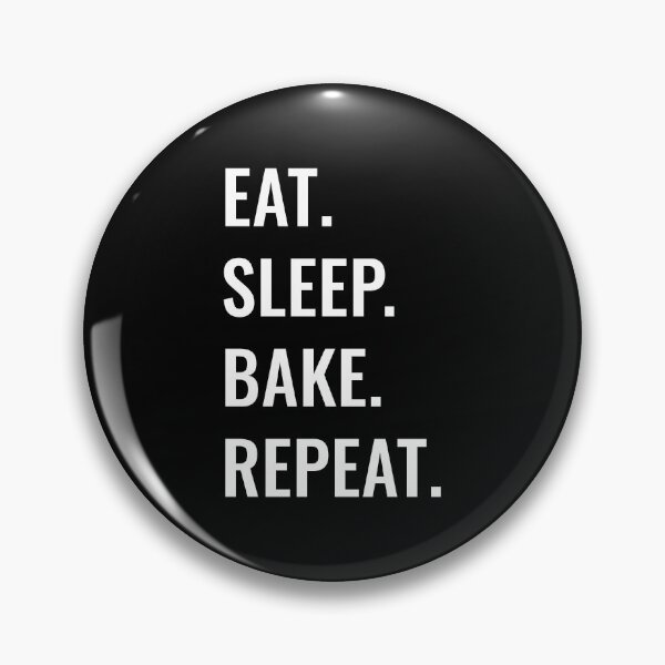 Item preview, Eat Sleep Bake Repeat designed and sold by manishfzr1995.