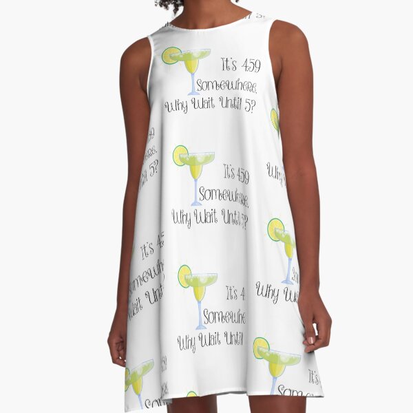 It's 4:59 Somewhere A-Line Dress