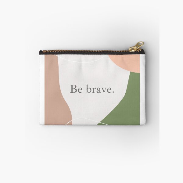 Item preview, Be brave! designed and sold by darbyte.