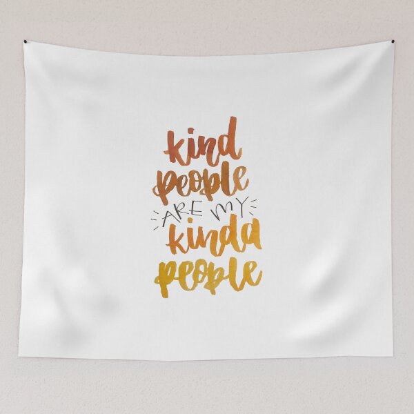 Item preview, Kind People are my Kinda People designed and sold by Mia Buffington.