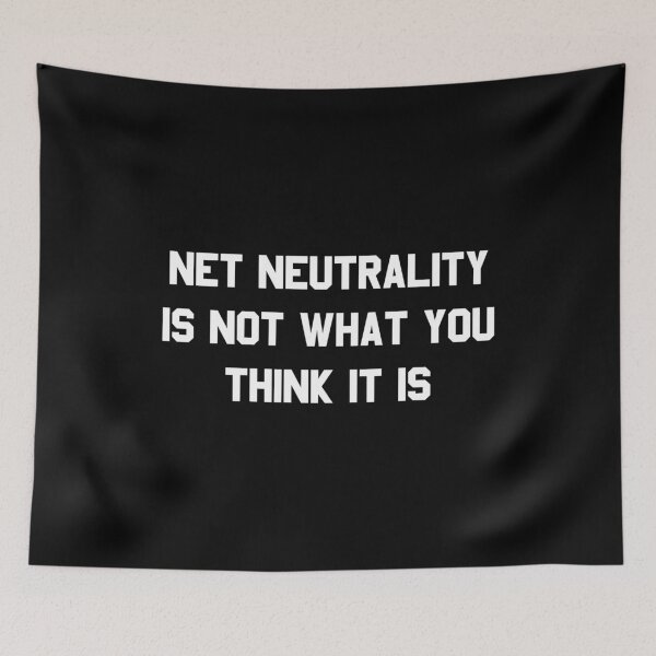 Item preview, Net Neutrality Is Not What You Think It Is designed and sold by flippinsg.