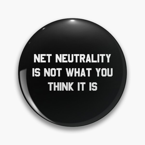 Item preview, Net Neutrality Is Not What You Think It Is designed and sold by flippinsg.