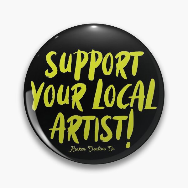 Item preview, ¡Apoya a tu artista local! designed and sold by KrakenCreative.