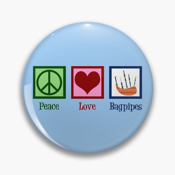 Item preview, Peace Love Bagpipes designed and sold by Epic Love Designs.