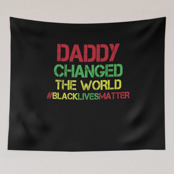 Item preview, Daddy Changed The World designed and sold by Merch By ika.