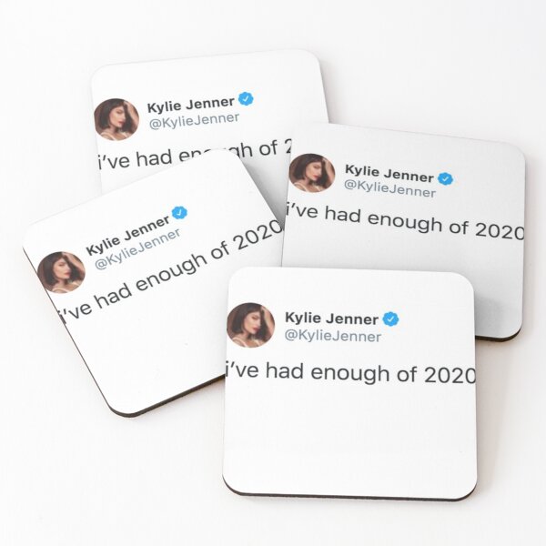 Item preview, kylie jenner tweet i've had enough of 2020 designed and sold by Morgancreations.